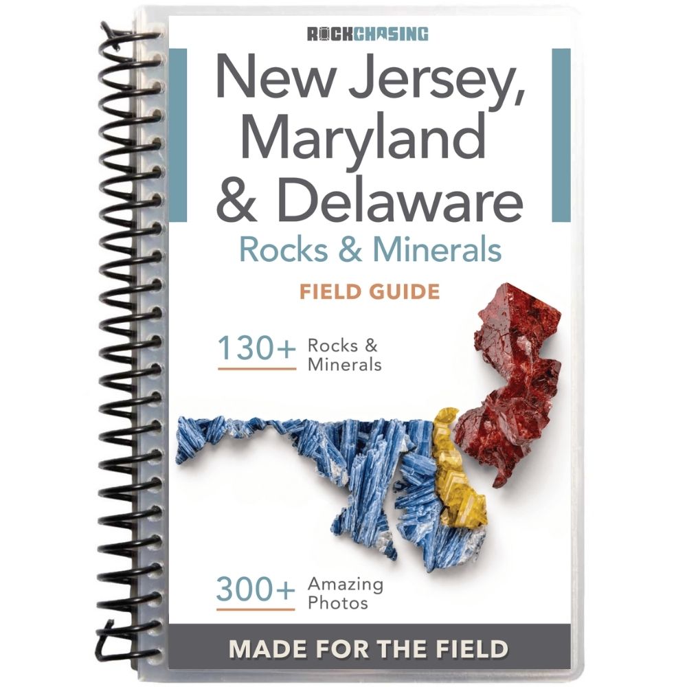 New Jersey, Delaware, and Maryland Rocks and Minerals Field Guide